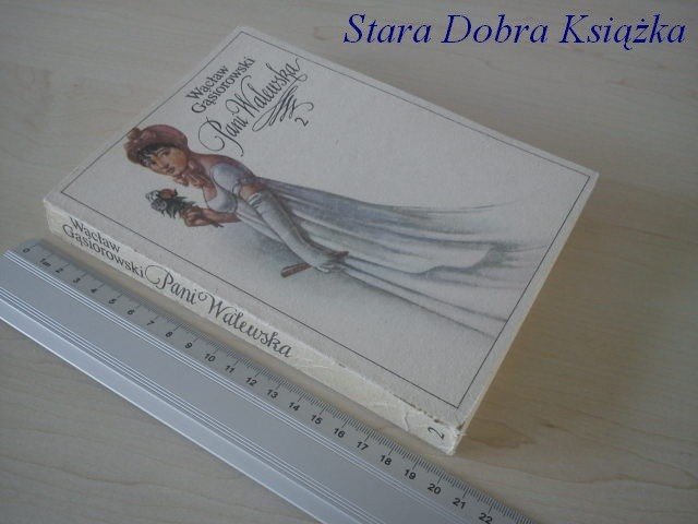 PANI WALEWSKA TOM II - Wacław Gąsiorowski