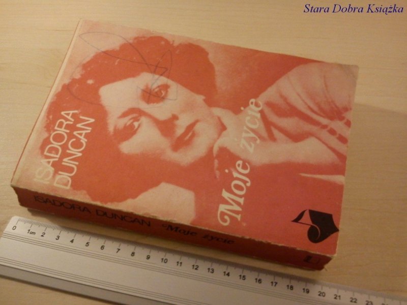 MOJE ŻYCIE - Isadora Duncan
