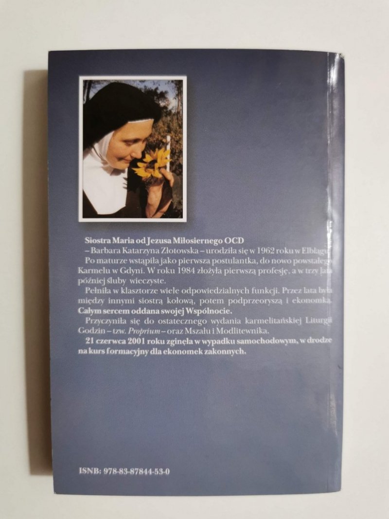 MIŁOŚĆ TRWA NAD NAMI - S. Maria od Jezusa Miłosiernego karmelitanka bosa 