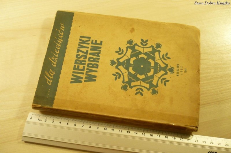 DLA DZIECIŃCÓW. WIERSZYKI WYBRANE (1946)