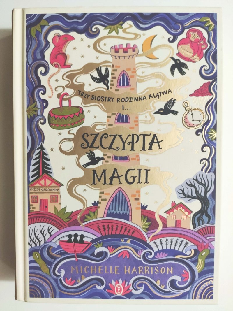 SZCZYPTA MAGII - Michelle Harrison