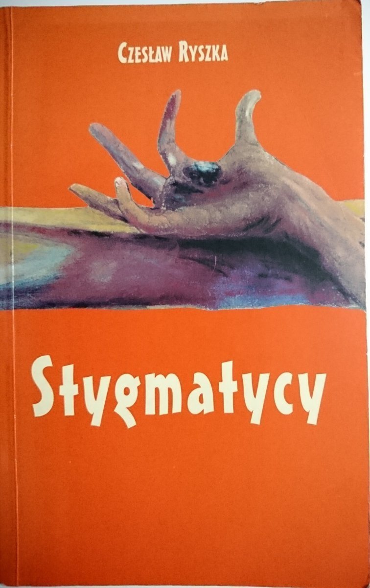 STYGMATYCY - Czesław Ryszka 1998