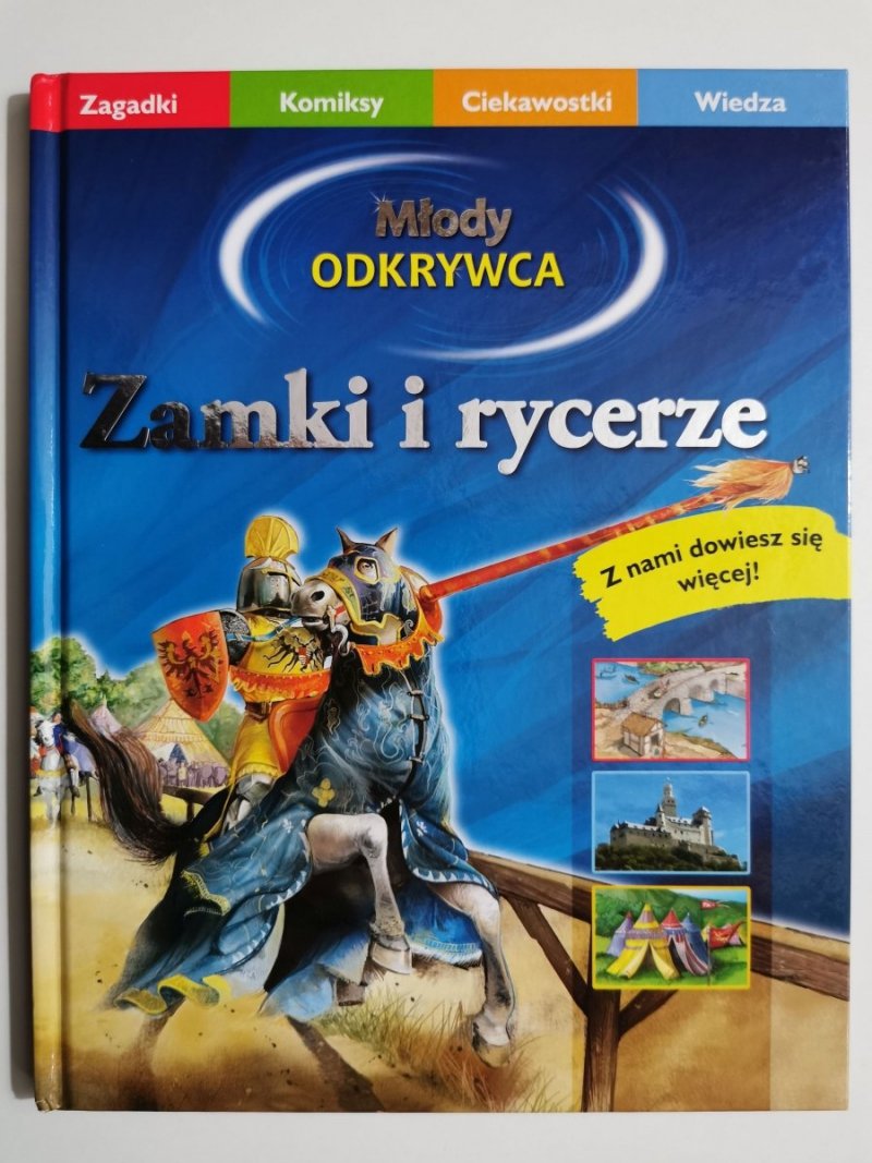MŁODY ODKRYWCA. ZAMKI I RYCERZE 