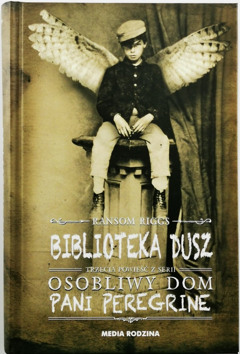 BIBLIOTEKA DUSZ - Ransom Riggs