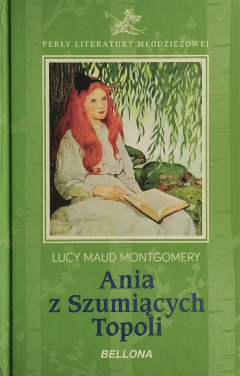 ANIA Z SZUMIĄCYCH TOPOLI - Lucy Maud Montgomery