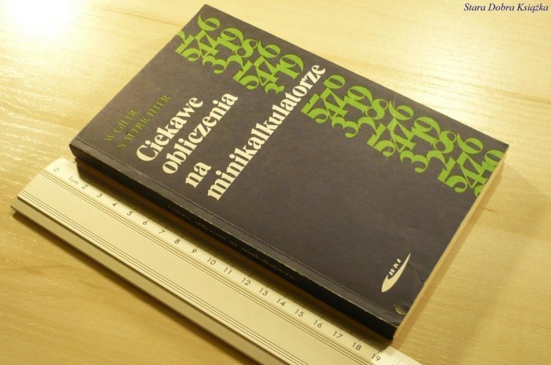 CIEKAWE OBLICZENIA NA MINIKALKULATORZE Gilde 1980
