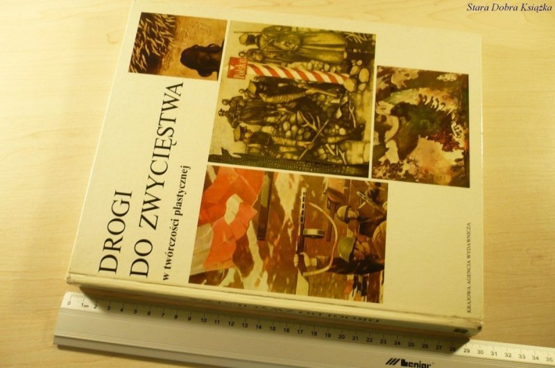DROGI DO ZWYCIĘSTWA W TWÓRCZOŚCI PLASTYCZNEJ 1977
