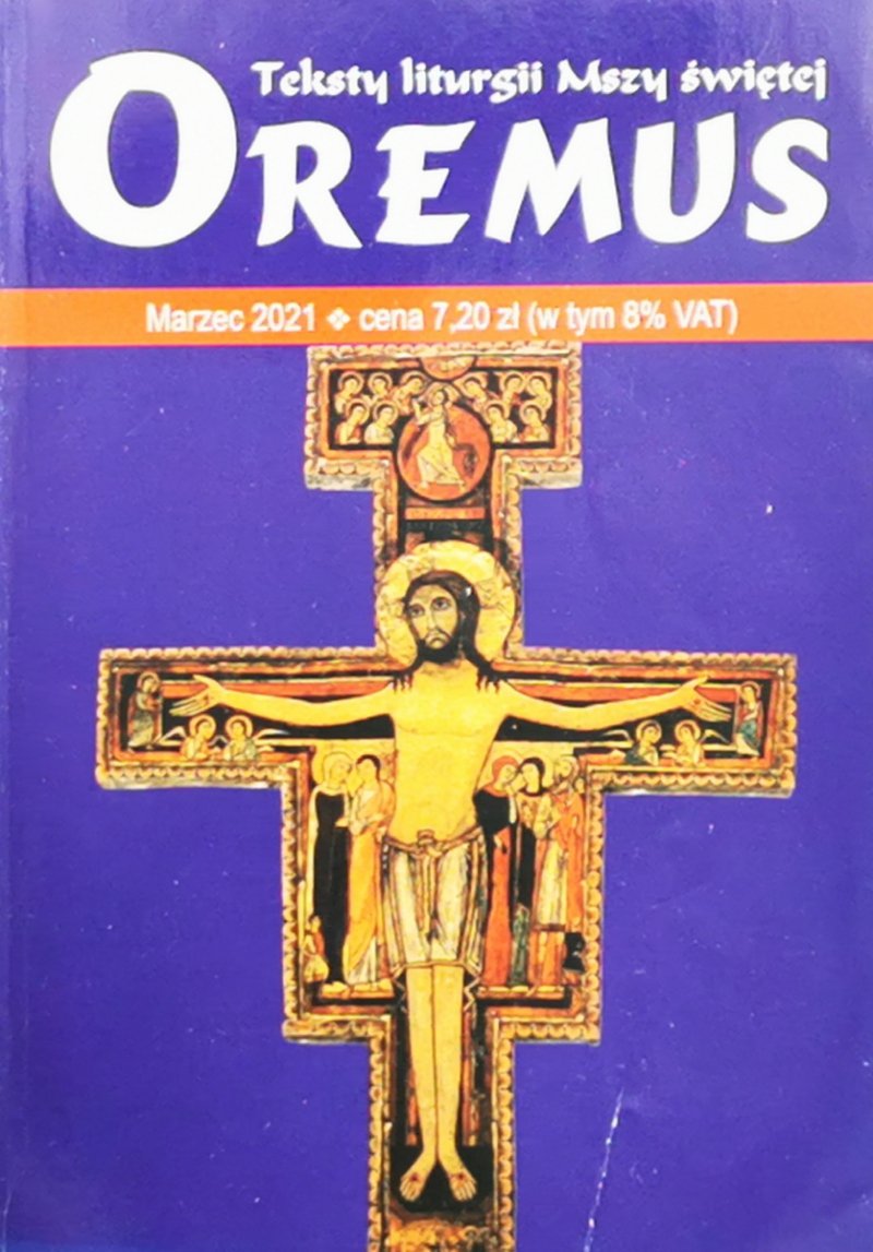 OREMUS. TEKSTY LITURGII MSZY ŚWIĘTEJ MARZEC 2021