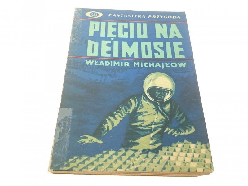PIĘCIU NA DEIMOSIE - Władimir Michajłow 1967
