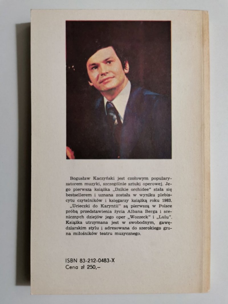 UCIECZKI DO KARYNTII. Z DEDYKACJĄ AUTORA - Bogusław Kaczyński 