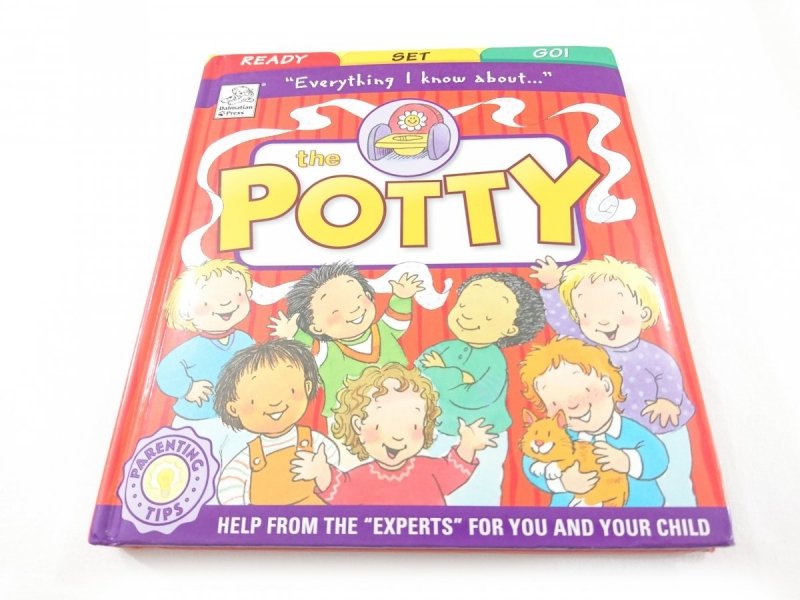 EVERYTHING I KNOW ABOUT THE POTTY 