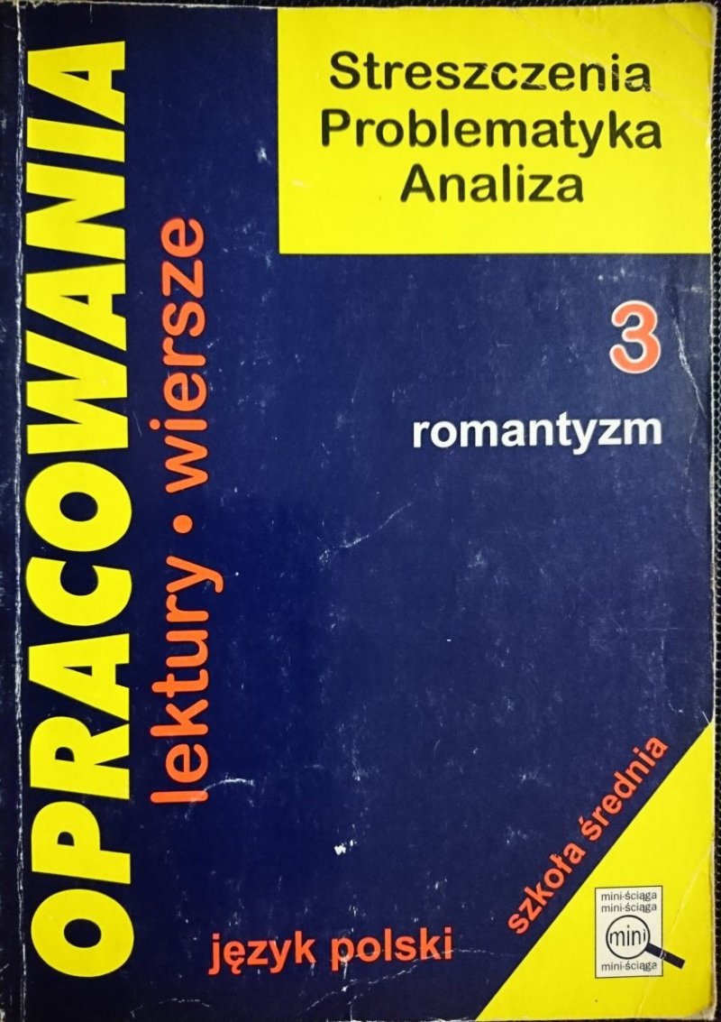 OPRACOWANIA CZĘŚĆ 3 ROMANTYZM 1999