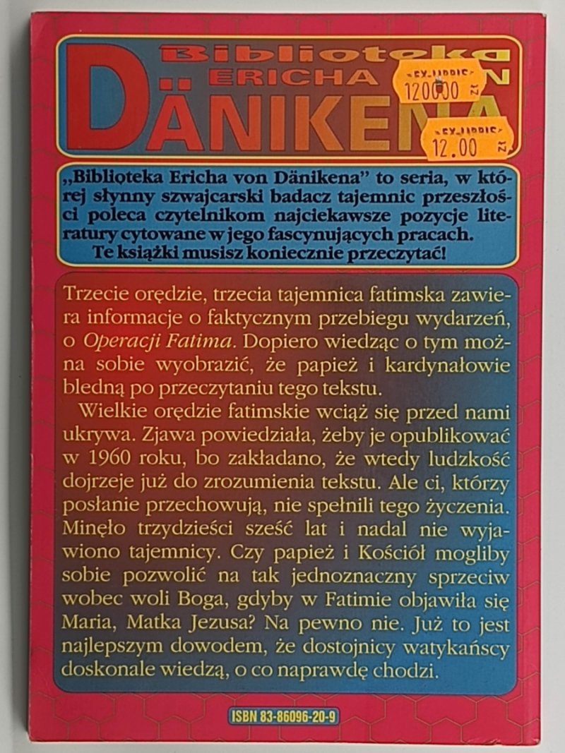TAJNE ORĘDZIE FATIMSKIE. CO NAPRAWDĘ STAŁO SIĘ W 1917 ROKU - Johannes Fiebag