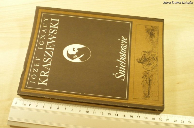 ŚNIECHOTOWIE - Józef Ignacy Kraszewki (1991)