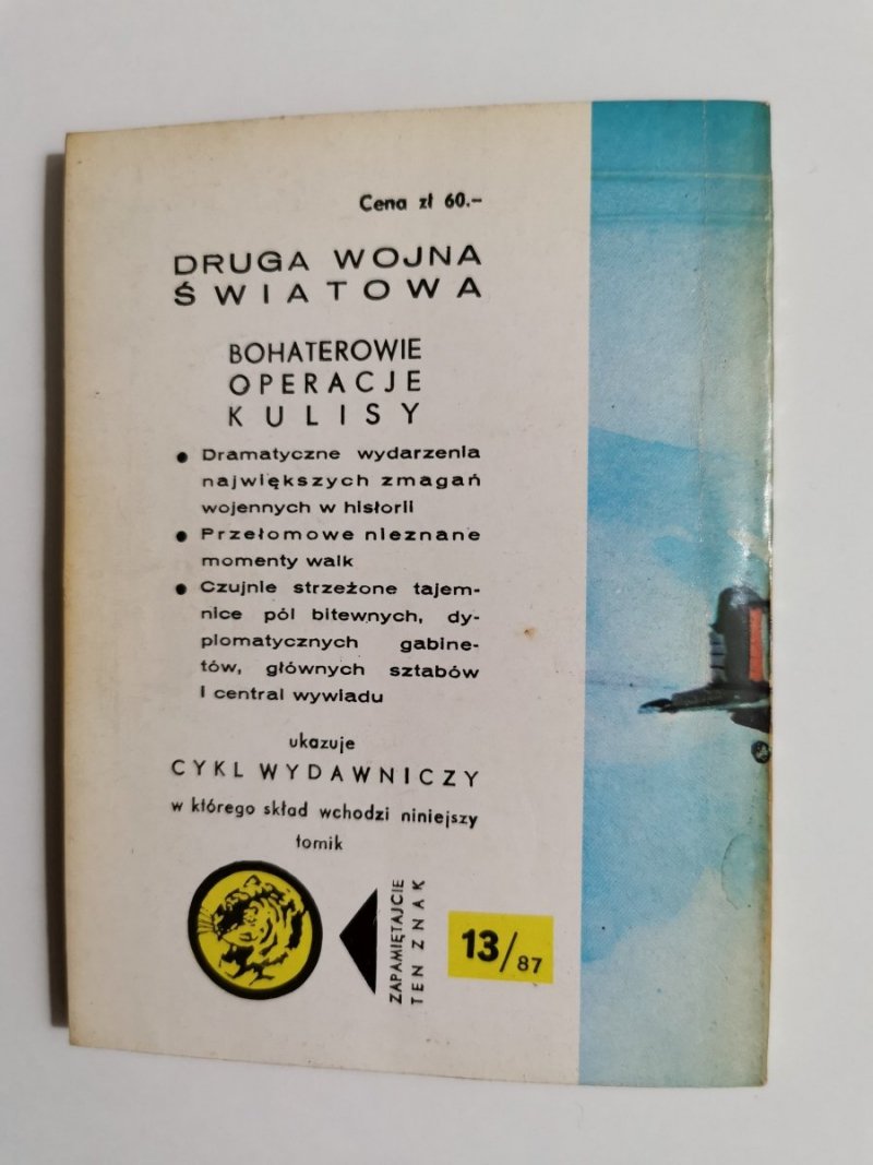 ŻÓŁTY TYGRYS: KOSYNIERZY Z TRZYSTA TRZECIEGO - Wacław Król 1987