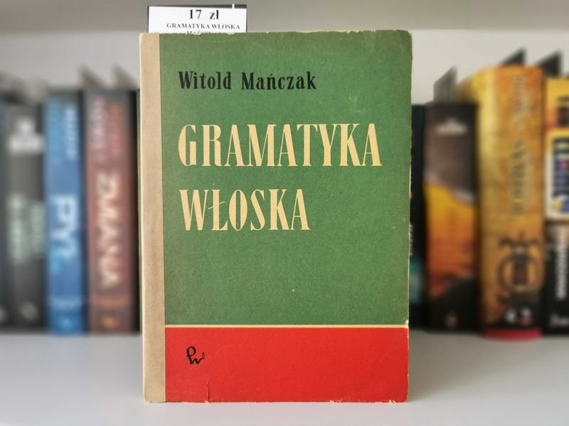 Gramatyka włoska - Witold Mańczak