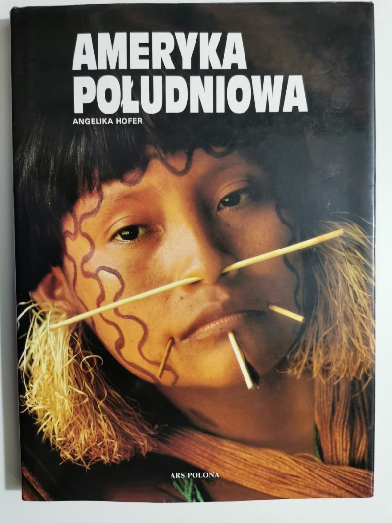 AMERYKA POŁUDNIOWA - Angelika Hofer