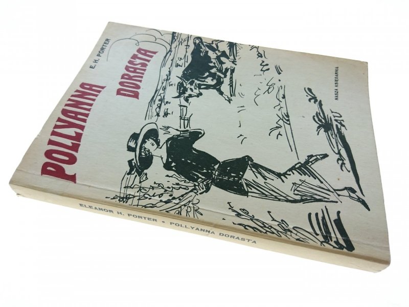 POLLYANNA DORASTA - E. H. Porter 1982
