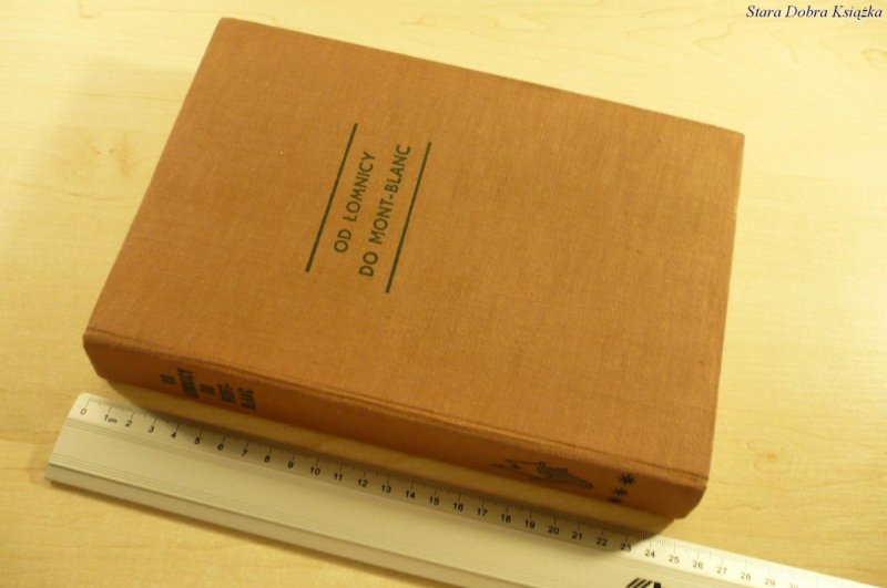 OD ŁOMNICY DO MONT-BLANC (1969)
