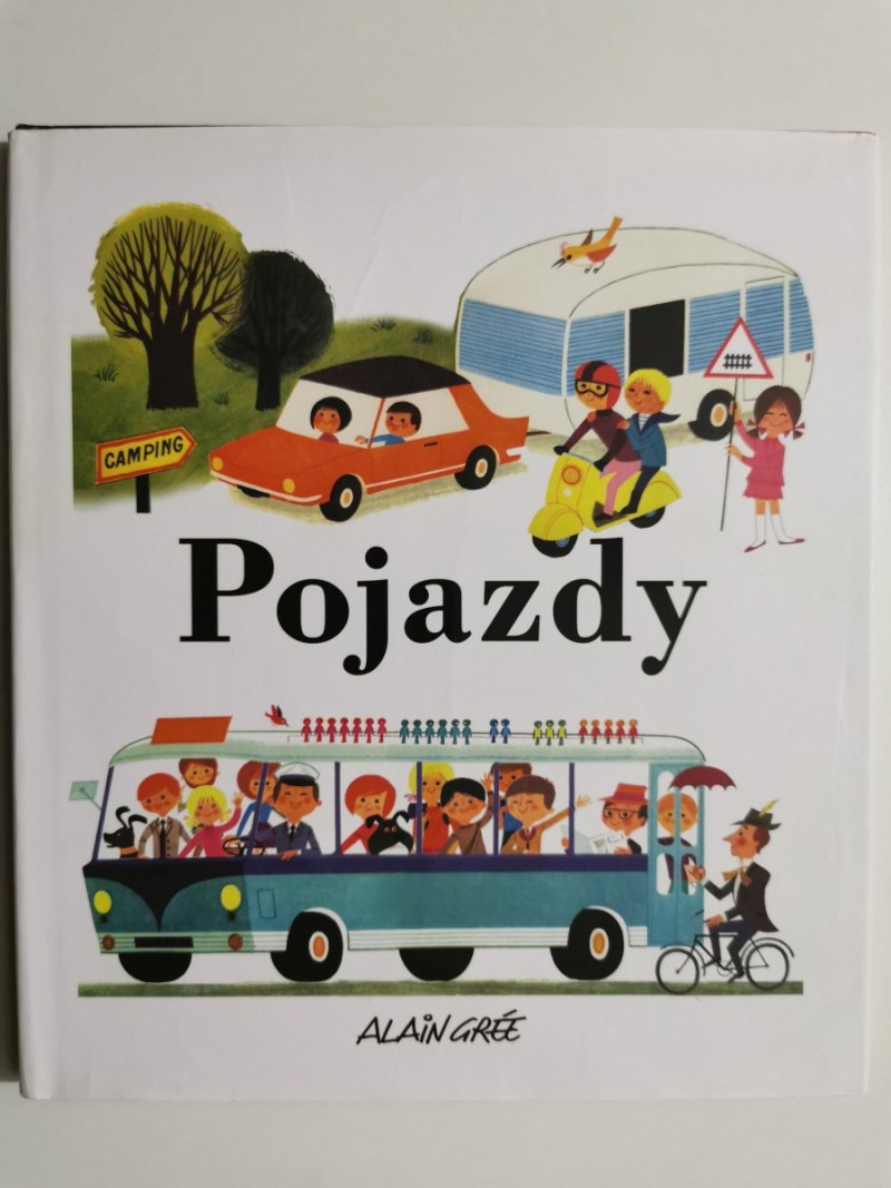 POJAZDY - Alain Gree