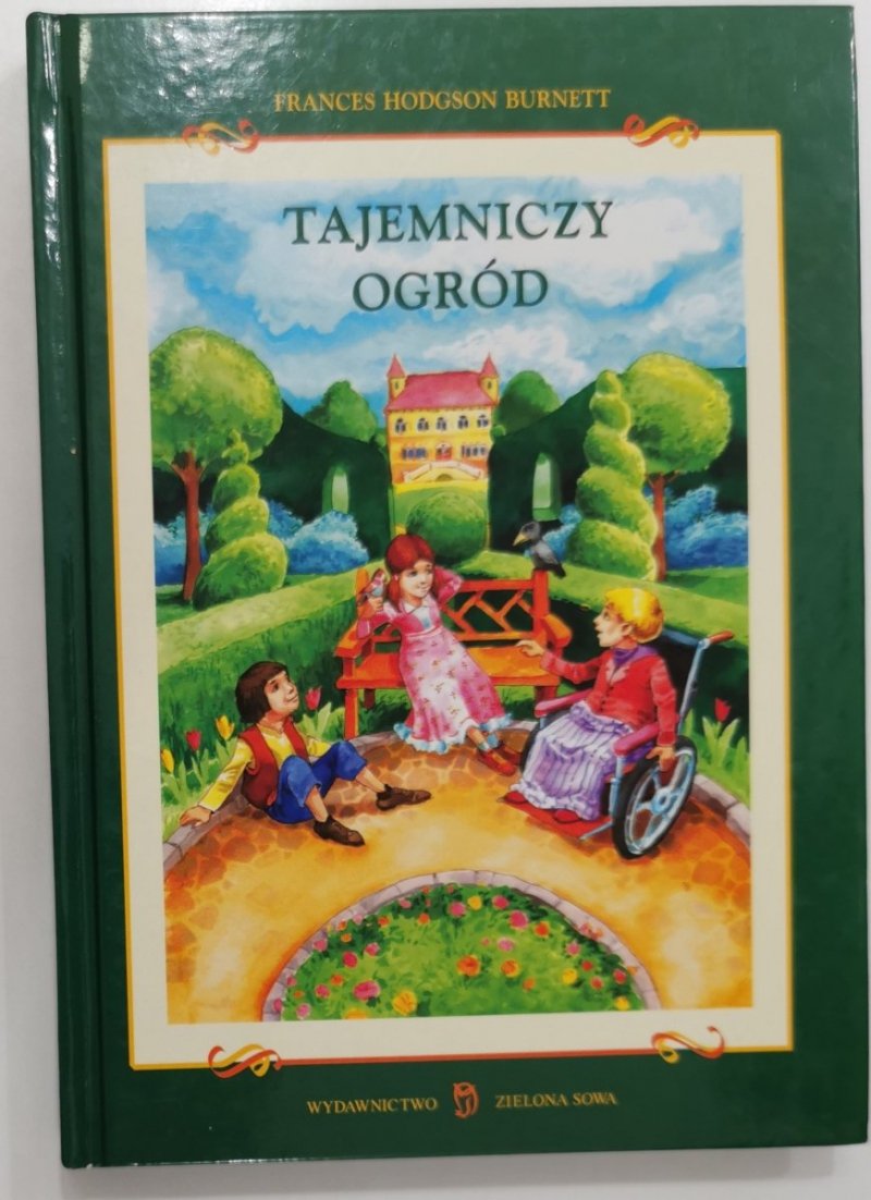 TAJEMNICZY OGRÓD - Frances Hodgson Burnett