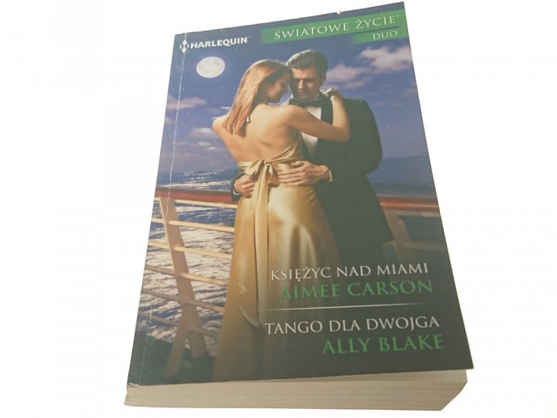 KSIĘŻYC NAD MIAMI; TANGO DLA DWOJGA - Carson 2015