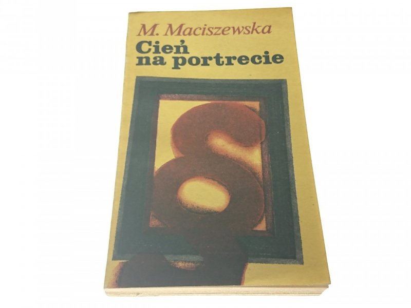 CIEŃ NA PORTRECIE - Małgorzata Maciszewska 1979