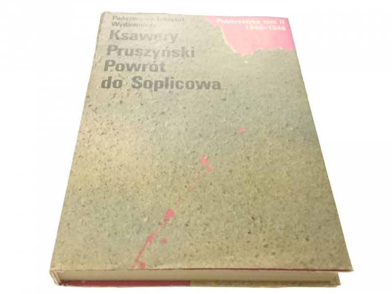 PUBLICYSTYKA TOM II 1940-1948 KSAWERY PRUSZYŃSKI