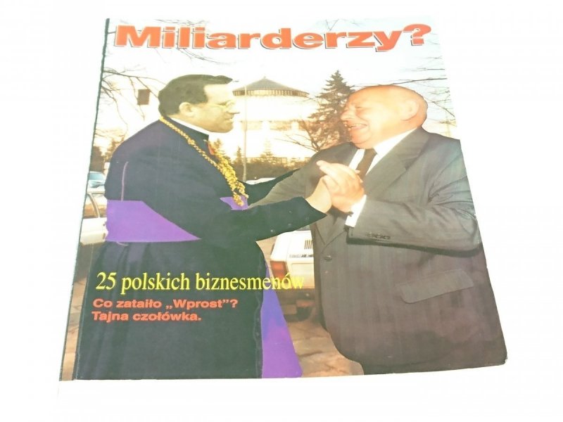 MILIARDERZY? 25 POLSKICH BIZNESMENÓW 1993
