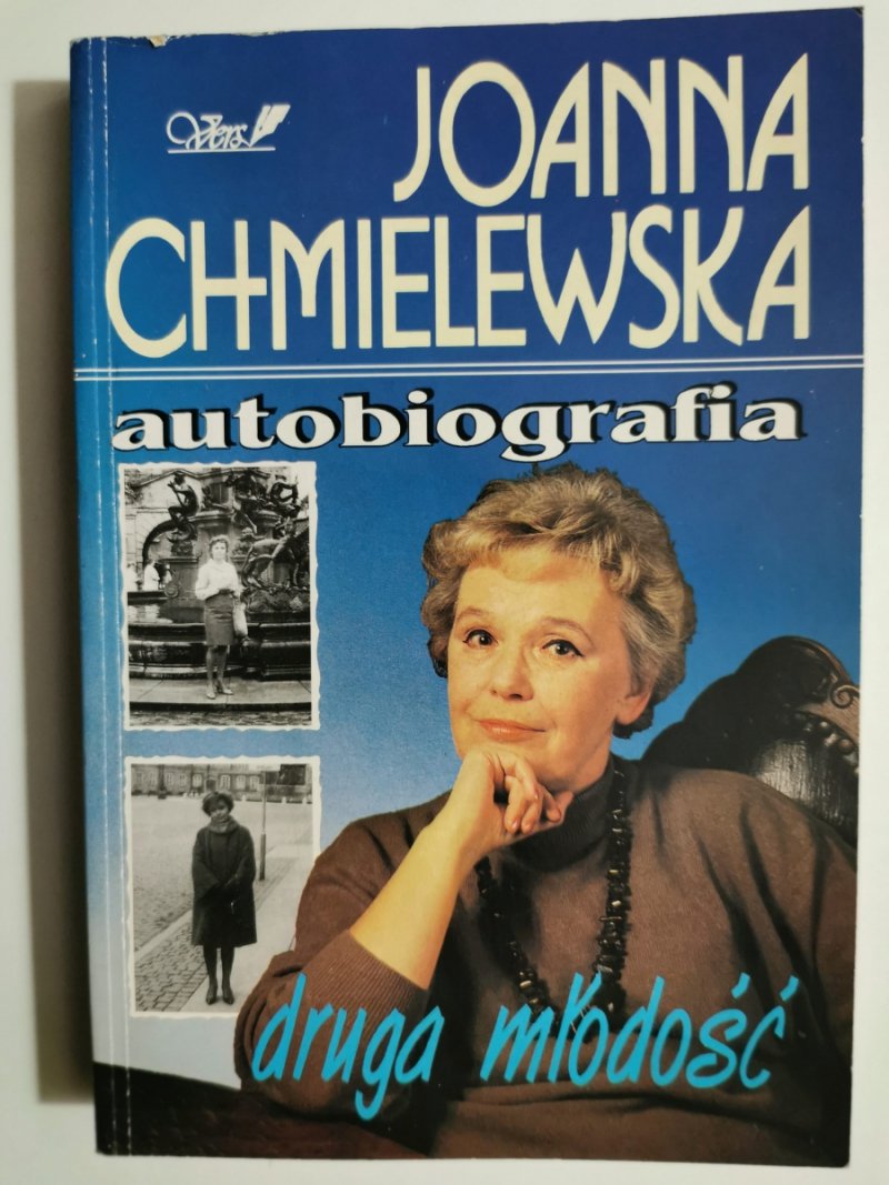 AUTOBIOGRAFIA TOM III. DRUGA MŁODOŚĆ - Joanna Chmielewska