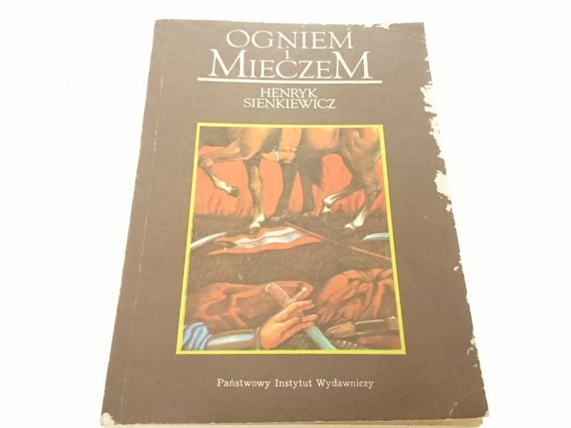 OGNIEM I MIECZEM TOM II - Henryk Sienkiewicz 1984
