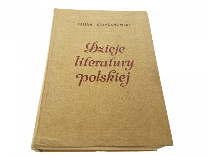 DZIEJE LITERATURY POLSKIEJ - J. Krzyżanowski 1970