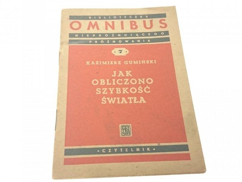 JAK OBLICZONO SZYBKOŚĆ ŚWIATŁA - Gumiński 1948