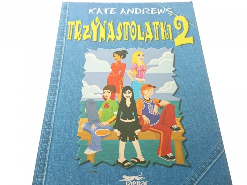 TRZYNASTOLATKI TOM 2 - Kate Andrews 2007