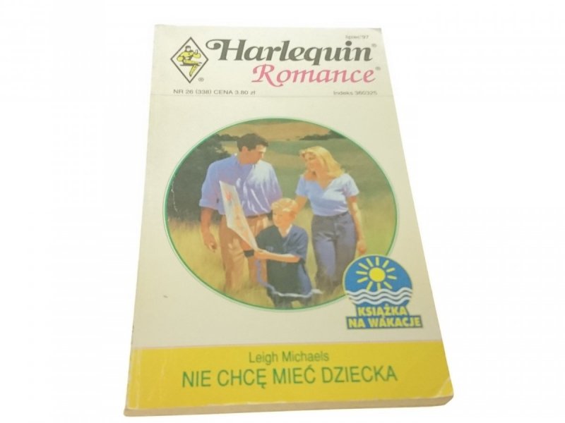 NIE CHCĘ MIEĆ DZIECKA - Leigh Michaels (1997)