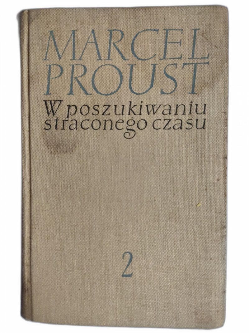 W POSZUKIWANIU STRACONEGO CZASU TOM 2 - Marcel Proust