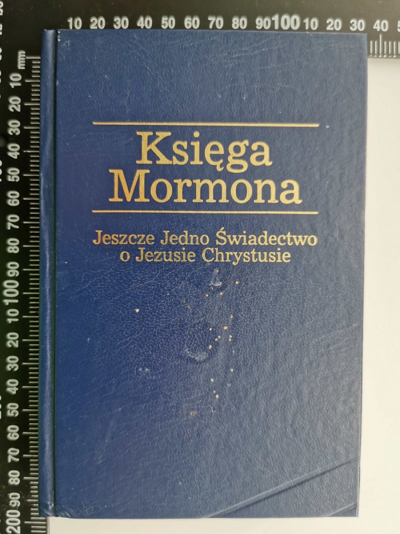KSIĘGA MORMONA. JESZCZE JEDNO ŚWIAECTWO O JEZUSIE CHRYSTUSIE