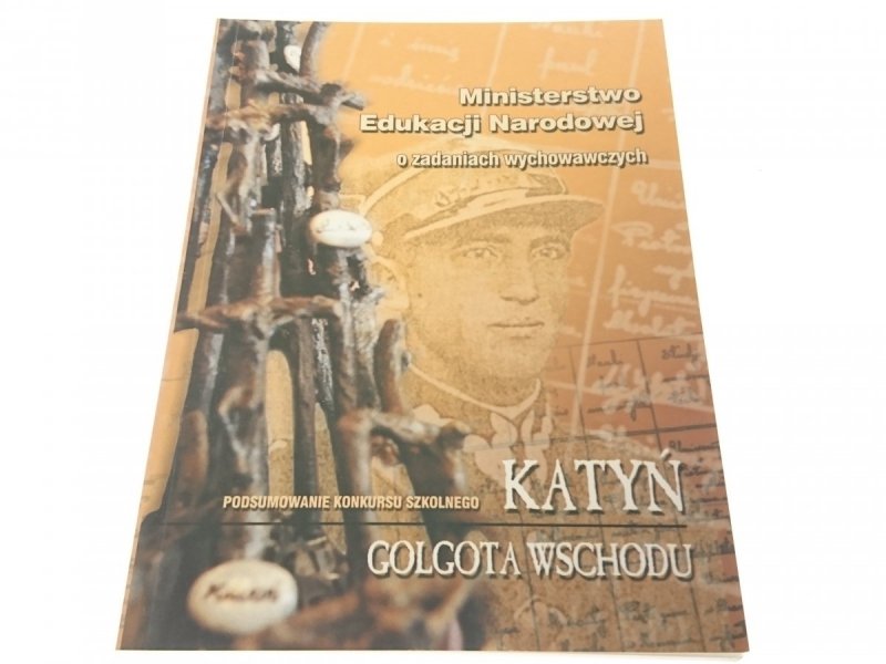 PODSUMOWANIE KONKURSU SZKOLNEGO KATYŃ GOLGOTA 2001