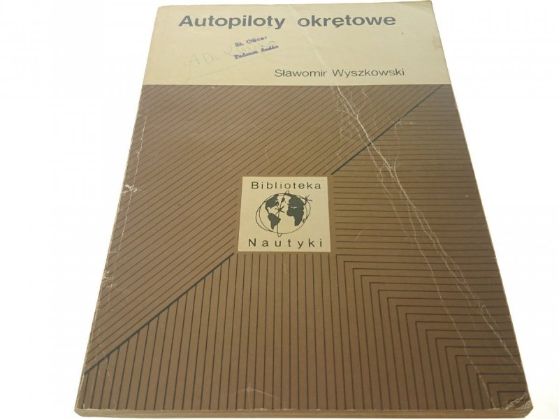 AUTOPILOTY OKRĘTOWE - Sławomir Wyszkowski (1982)