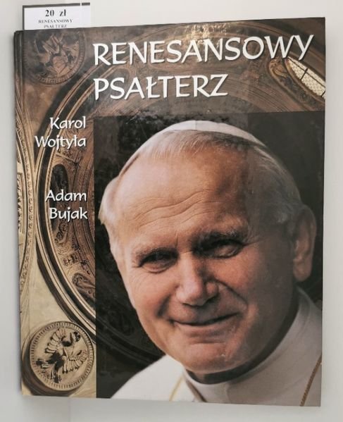 Renesansowy psałterz - Karol Wojtyła, Adam Bujak