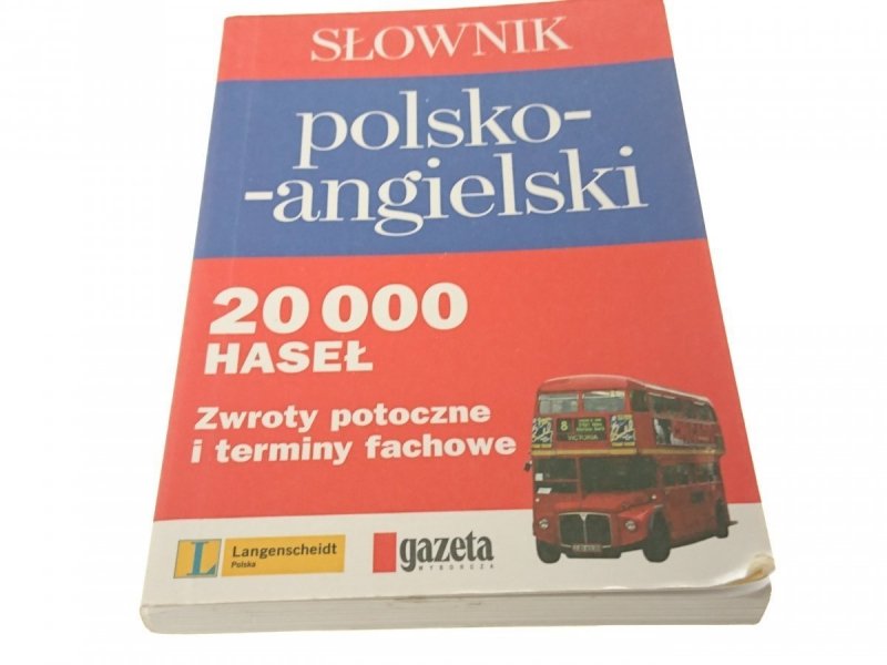 SŁOWNIK POLSKO-ANGIELSKI. 20 000 HASEŁ