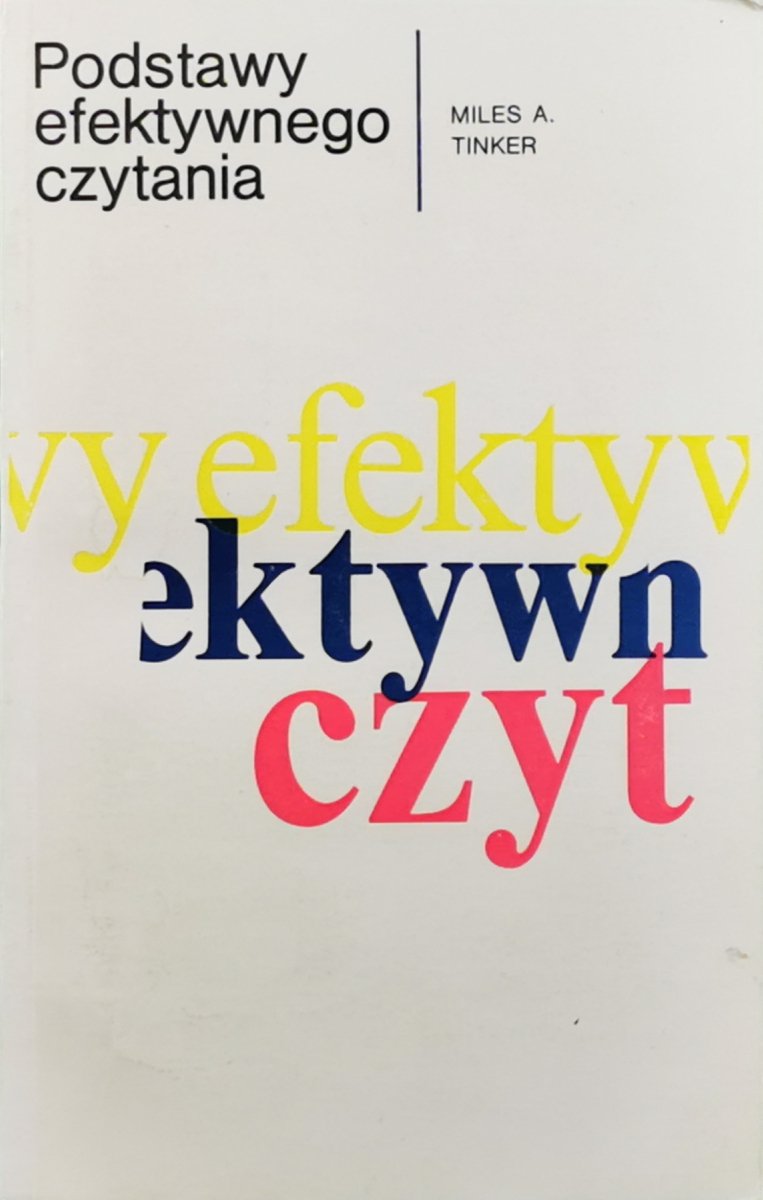 PODSTAWY EFEKTYWNEGO CZYTANIA - Miles A. Tinker