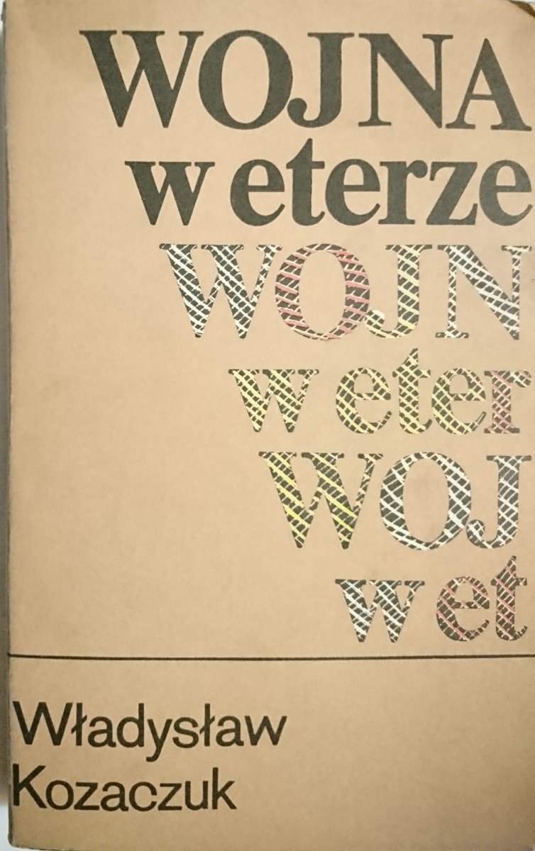 WOJNA W ETERZE - Władysław Kozaczuk 1982