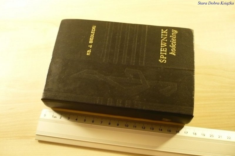 ŚPIEWNIK KOŚCIELNY - Ks. J. Siedlecki (1982)