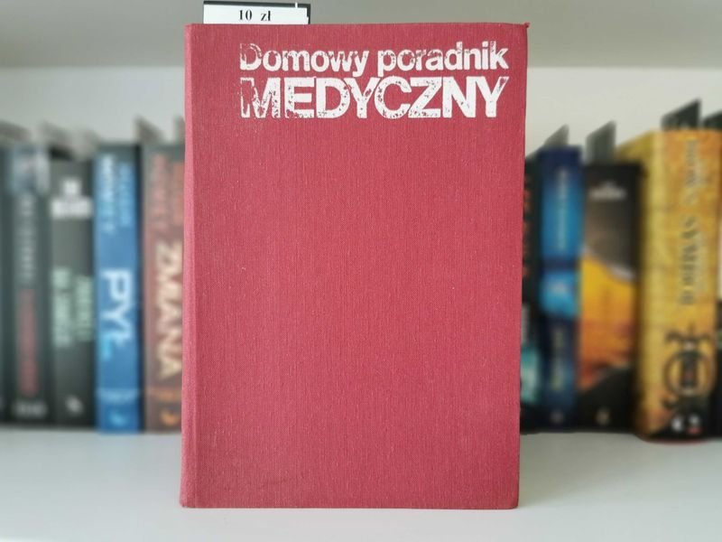 Domowy poradnik medyczny - red. Janicki