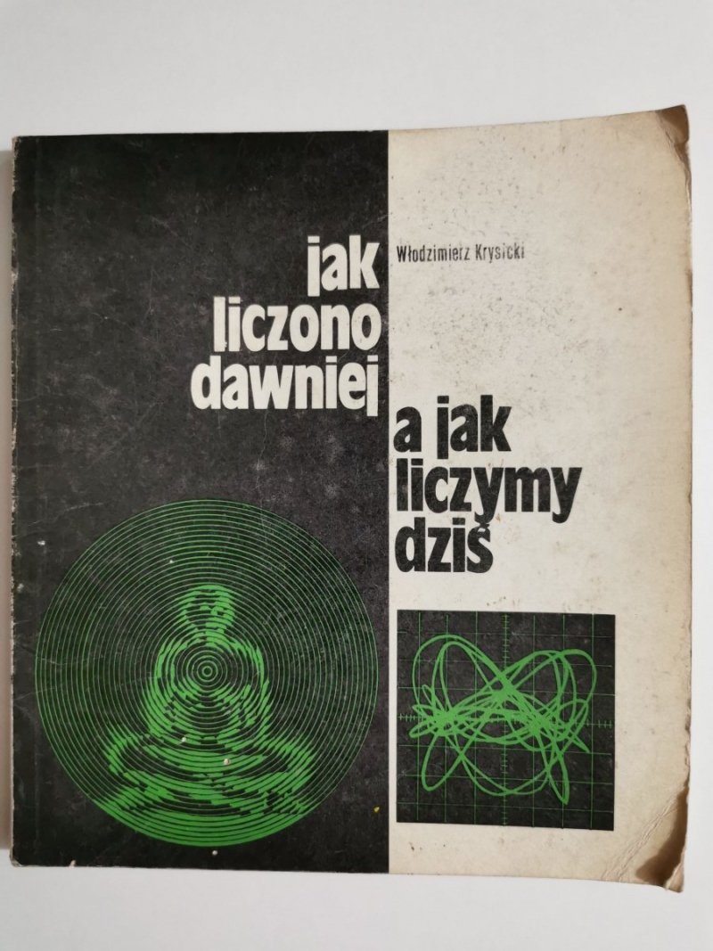 JAK LICZONO DAWNIEJ A JAK LICZYMY DZIŚ - Włodzimierz Krysicki 1979