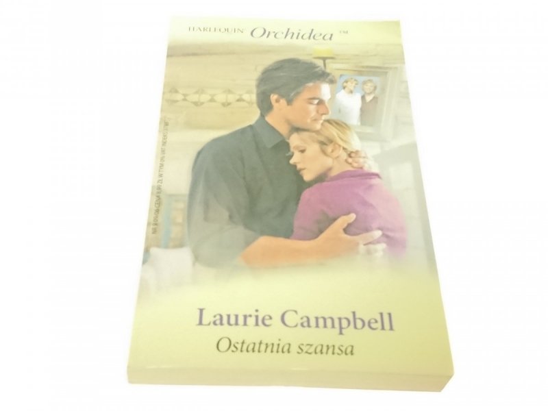 OSTATNIA SZANSA - Laurie Campbell (2006)