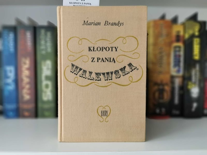 Kłopoty z panią Walewską - Marian Bradys