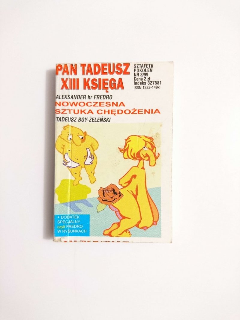 PAN TADEUSZ XIII KSIĘGA / NOWOCZESNA SZTUKA CHĘDOŻENIA - 1999