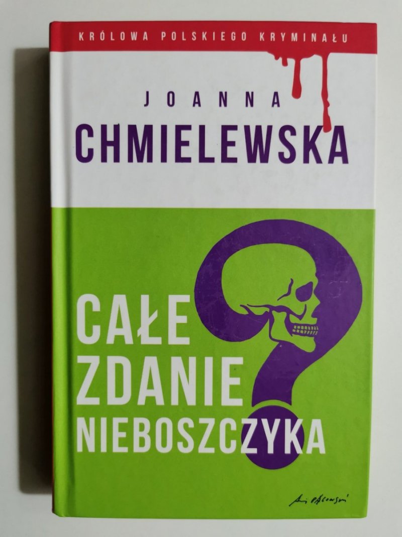 CAŁE ZDANIE NIEBOSZCZYKA - Joanna Chmielewska